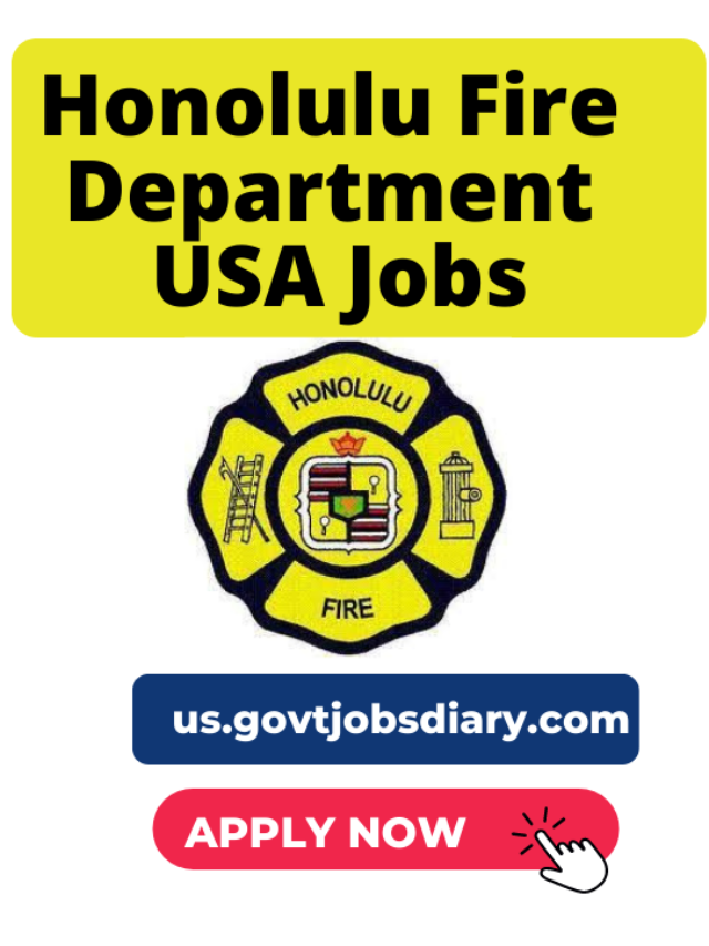 Honolulu Fire Department USA Jobs| USA Government Jobs